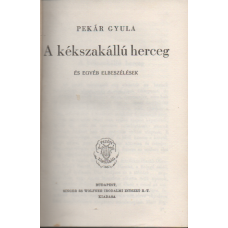 Pekár Gyula: A kékszakállú herceg és egyéb elbeszélések